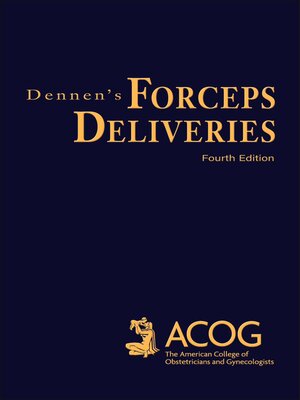 cover image of Dennen's Forceps Deliveries